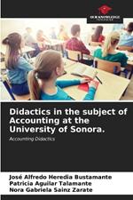 Didactics in the subject of Accounting at the University of Sonora.