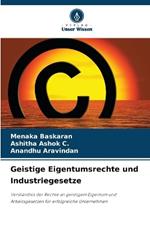 Geistige Eigentumsrechte und Industriegesetze