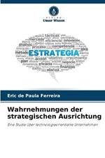 Wahrnehmungen der strategischen Ausrichtung