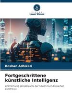 Fortgeschrittene künstliche Intelligenz