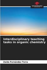 Interdisciplinary teaching tasks in organic chemistry