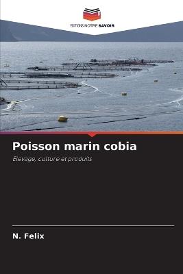 Poisson marin cobia - N Felix - cover