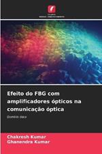 Efeito do FBG com amplificadores ópticos na comunicação óptica