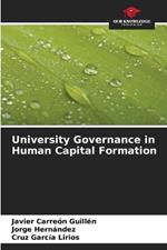 University Governance in Human Capital Formation