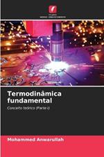 Termodinâmica fundamental