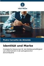 Identität und Marke