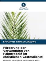 Förderung der Verwendung von Palmwedeln im christlichen Gottesdienst