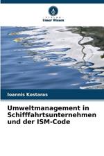 Umweltmanagement in Schifffahrtsunternehmen und der ISM-Code