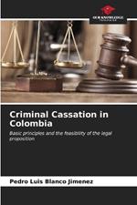 Criminal Cassation in Colombia