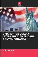 Uma Introdução À Literatura Americana Contemporânea