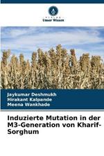 Induzierte Mutation in der M3-Generation von Kharif-Sorghum