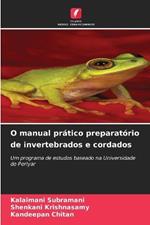 O manual prático preparatório de invertebrados e cordados