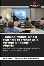 Training middle school teachers of French as a foreign language in Algeria