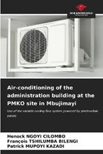 Air-conditioning of the administration building at the PMKO site in Mbujimayi