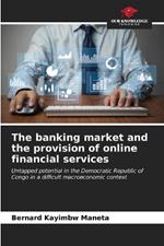 The banking market and the provision of online financial services