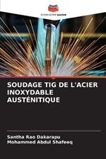 Soudage TIG de l'Acier Inoxydable Austénitique