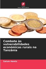 Combate às vulnerabilidades económicas rurais na Tanzânia