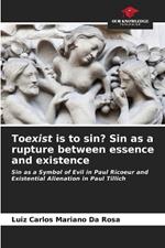 Toexist is to sin? Sin as a rupture between essence and existence