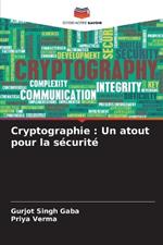 Cryptographie: Un atout pour la sécurité