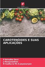 Carotenóides E Suas Aplicações