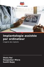 Implantologie assistée par ordinateur