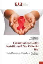 Evaluation De L'?tat Nutritionnel Des Patients HIV