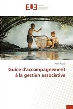 Guide d'accompagnement ? la gestion associative