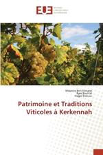 Patrimoine et Traditions Viticoles ? Kerkennah