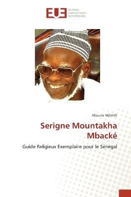 Serigne Mountakha Mback? - Alioune Ndiaye - cover