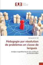 P?dagogie par r?solution de probl?mes en classe de langues