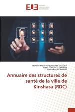 Annuaire des structures de sant? de la ville de Kinshasa (RDC)