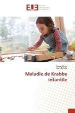 Maladie de Krabbe infantile