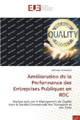 Am?lioration de la Performance des Entreprises Publiques en RDC - Mudimu Tshisekedi - cover