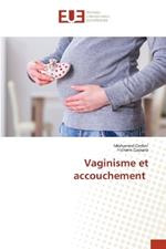 Vaginisme et accouchement