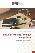 Revue d'Actualit? Juridique Congolaise