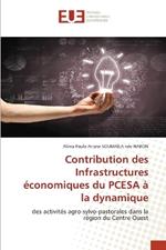 Contribution des Infrastructures ?conomiques du PCESA ? la dynamique