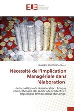 Nécessité de l'implication Managériale dans l'élaboration