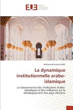 La dynamique institutionnelle arabo-islamique