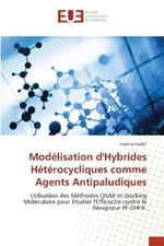 Mod?lisation d'Hybrides H?t?rocycliques comme Agents Antipaludiques