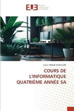 Cours de l'Informatique Quatri?me Ann?e Sa