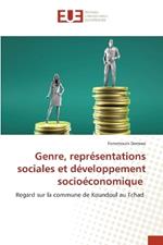 Genre, repr?sentations sociales et d?veloppement socio?conomique