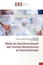 Mode du Fonctionnement des Toxines Bacteriennes et Toxinotherapie