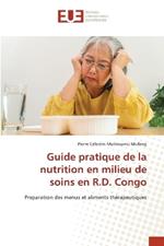 Guide pratique de la nutrition en milieu de soins en R.D. Congo