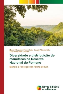 Diversidade e distribui??o de mam?feros na Reserva Nacional de Pomene - Nelson Honiasse Pulaze Lu?s,S?rgio Alfredo Bila,Ar?o Raimundo Finiasse - cover