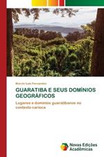 Guaratiba E Seus Dom?nios Geogr?ficos