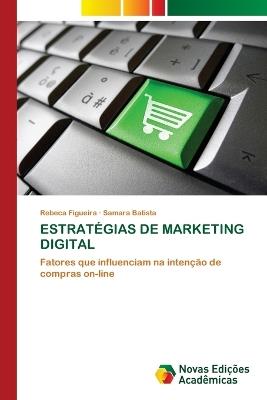 Estrat?gias de Marketing Digital - Rebeca Figueira,Samara Batista - cover