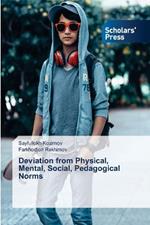 Deviation from Physical, Mental, Social, Pedagogical Norms