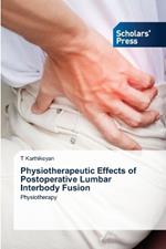 Physiotherapeutic Effects of Postoperative Lumbar Interbody Fusion