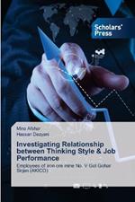 Investigating Relationship between Thinking Style & Job Performance