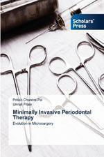 Minimally Invasive Periodontal Therapy